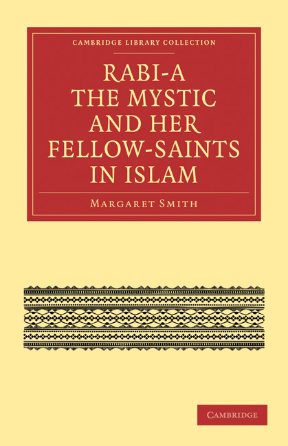 Rabi'a the Mystic and Her Fellow Saints in Islam