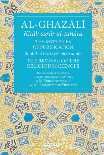 Ihya - The Mysteries of Purification - Bk3