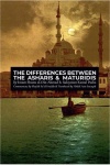 The Differences Between the Asharis & Maturidis
